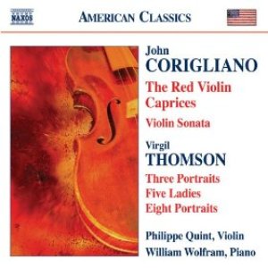 CORIGLIANO: Red Violin Caprices (The) / Violin Sonata / THOMSON, V.: 5 Ladies / Portraits (Quint)