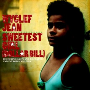 Sweetest Girl (Dollar Bill) (feat. Akon, Lil' Wayne & Niia)