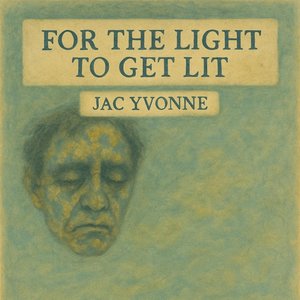 For The Light To Get Lit
