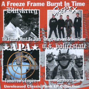 A Freeze Frame Burnt In Time - Unreleased Classic Punk EP Collection