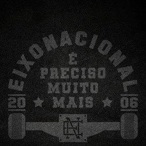 É Preciso Muito Mais