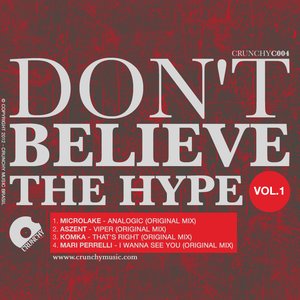 Don't Believe the Hype Vol. 1