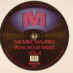 The Mike Maurro Peak Hour Mixes Vol. 4