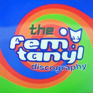the femtanyl discography CD!