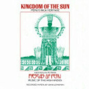 KINGDOM OF THE SUN AND HIGHLIGHTS FROM FIESTA OF PERU