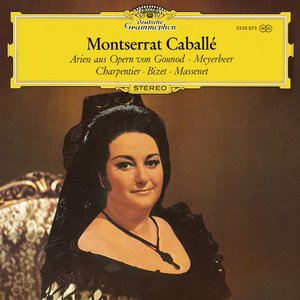 Montserrat Caballé - French Opera Arias