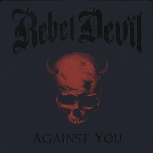 AGAINST YOU