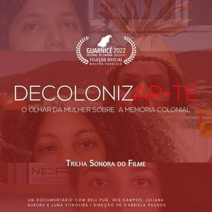 Decolonizar-Te (Trilha Sonora Original)