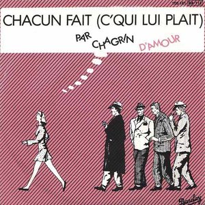 Chacun fait (c'qui lui plaît)