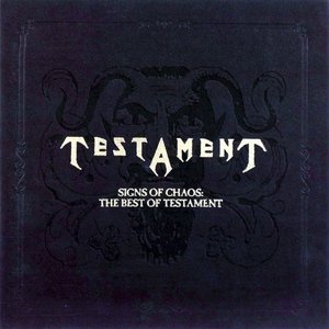 Image for 'Signs Of Chaos - The Best Of Testament'