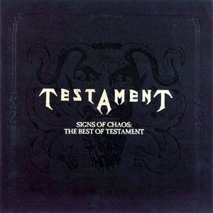 “Signs Of Chaos - The Best Of Testament”的封面