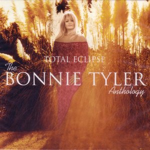 Total Eclipse: the Bonnie Tyler Anthology