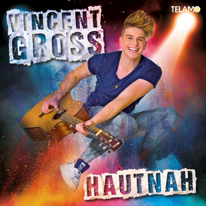 Vincent Gross - Hautnah - Zortam Music