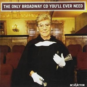 The Only Broadway CD/Cassette You'll Ever Need