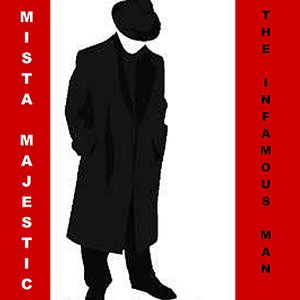 The Infamous Man