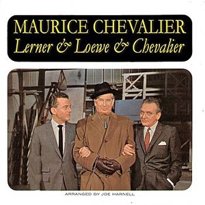 Lerner & Loewe & Chevalier