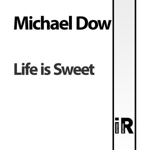 Life Is Sweet