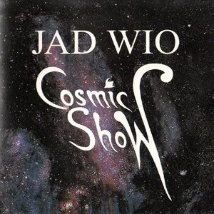 Cosmic Show (live)