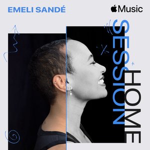 Apple Music Home Session: Emeli Sandé - Single