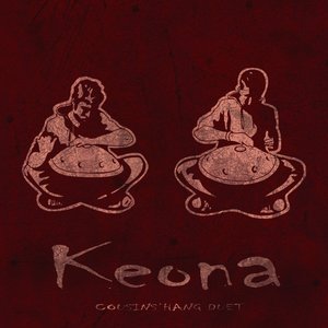 Keona the cousins' hang duet