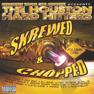 Houston Hard Hitters Vol.1 Chopped & Skrewed