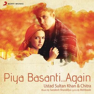 Piya Basanti...Again