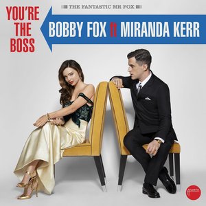 You're the Boss (feat. Miranda Kerr) - Single