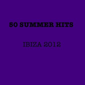 50 Summer Hits Ibiza 2012