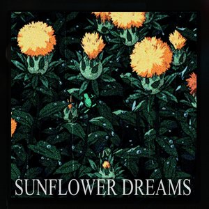 Sunflower Dreams.
