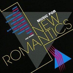 Music For New Romantics = ミュージック・フォー・ニューロマンティック