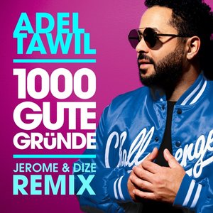 1000 gute Gründe (Jerome & Dize Remix)