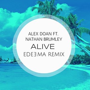 Alive (Edeema Remix)