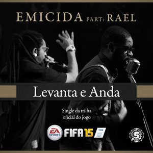 Levanta e Anda (feat. Rael) [Trilha Oficial do Jogo Fifa 2015]