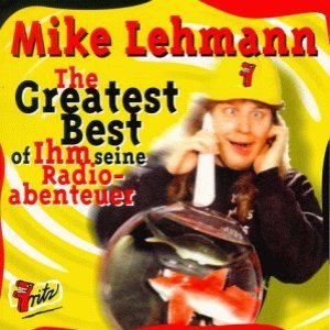 The Greatest Best of Ihm seine Radioabenteuer