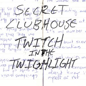 Twitch in the Twilight