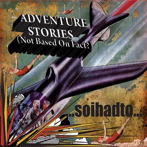 Adventure Stories (not based on fact?)