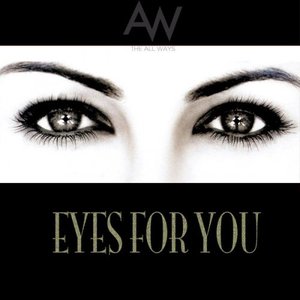 Eyes for You