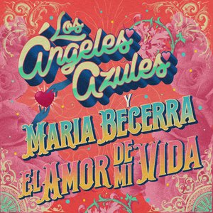 El Amor De Mi Vida - Single