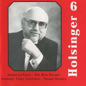 The Music of Holsinger, Vol. 6