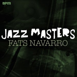 Jazz Masters - Fats Navarro