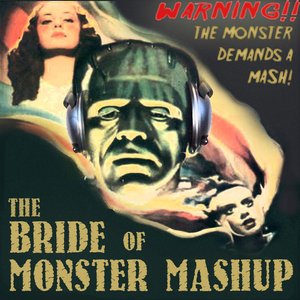 Image for 'Bride Of Monster Mashup'