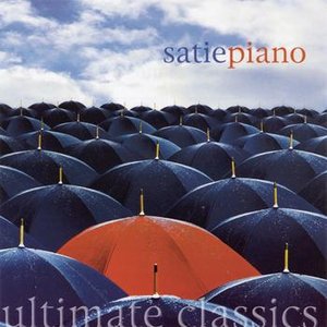 Ultimate Classics - Satie: Piano