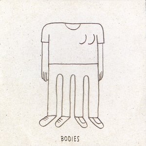 Bodies