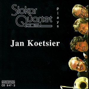 Slokar Quartet Plays Jan Koetsier