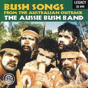 Bush Songs From The Australian Outback