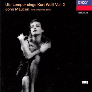 Weill: Ute Lemper sings Kurt Weill, Vol.II