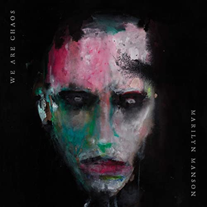 Marilyn Manson - We Are Chaos [explicit] - Zortam Music
