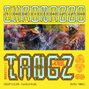 CHROMA 008 TANGZ - Single