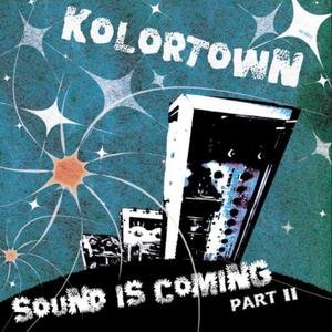 Sound Is Coming Part II