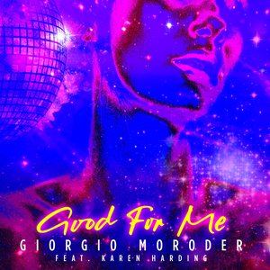 Good For Me (feat. Karen Harding) - Single